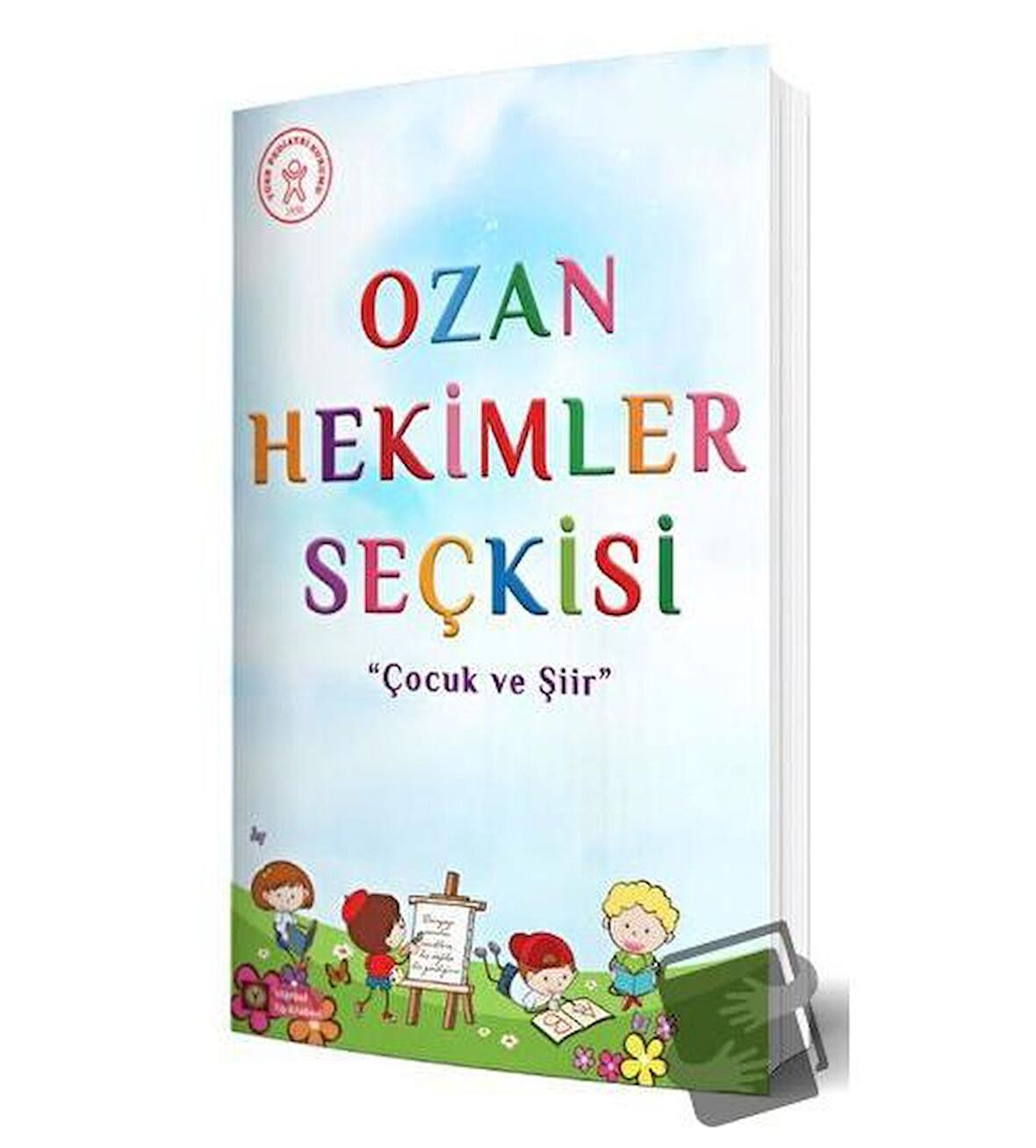 Ozan Hekimler Seçkisi - Çocuk ve Şiir