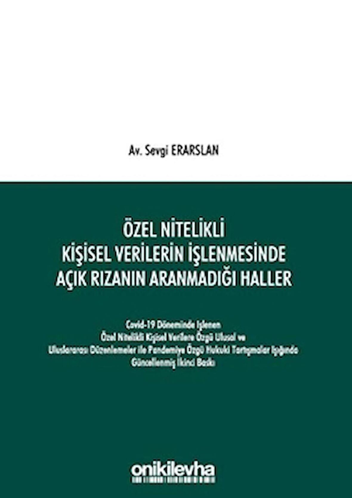 Özel Nitelikli Kişisel Verilerin İşlenmesinde Açık Rızanın Aranmadığı Haller
