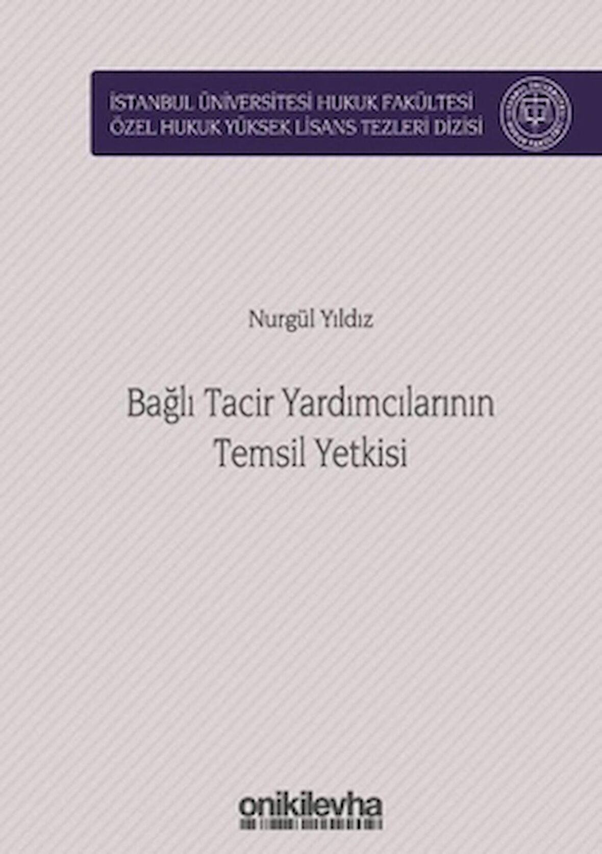 Bağlı Tacir Yardımcılarının Temsil Yetkisi