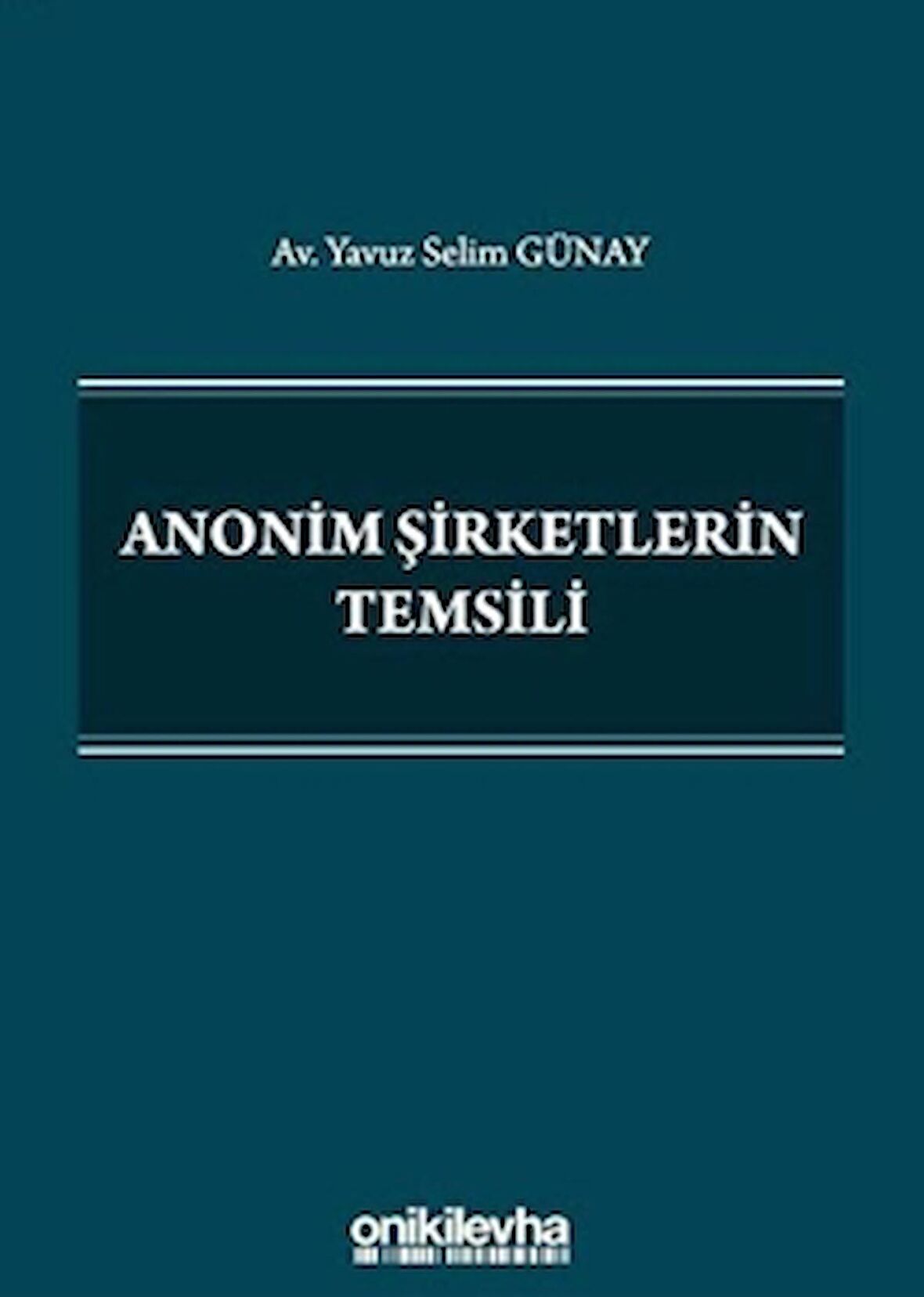 Anonim Şirketlerin Temsili