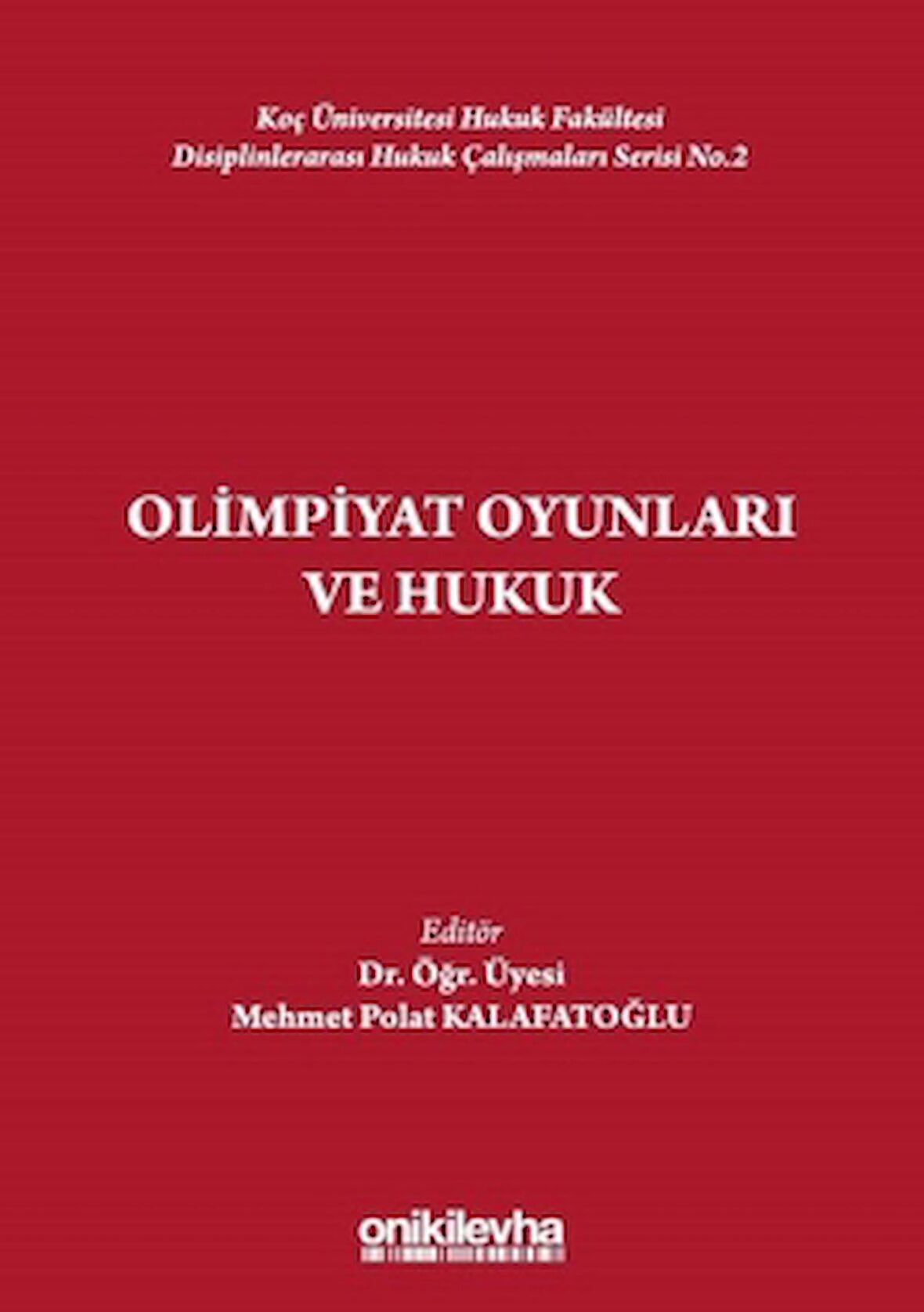Olimpiyat Oyunları ve Hukuk