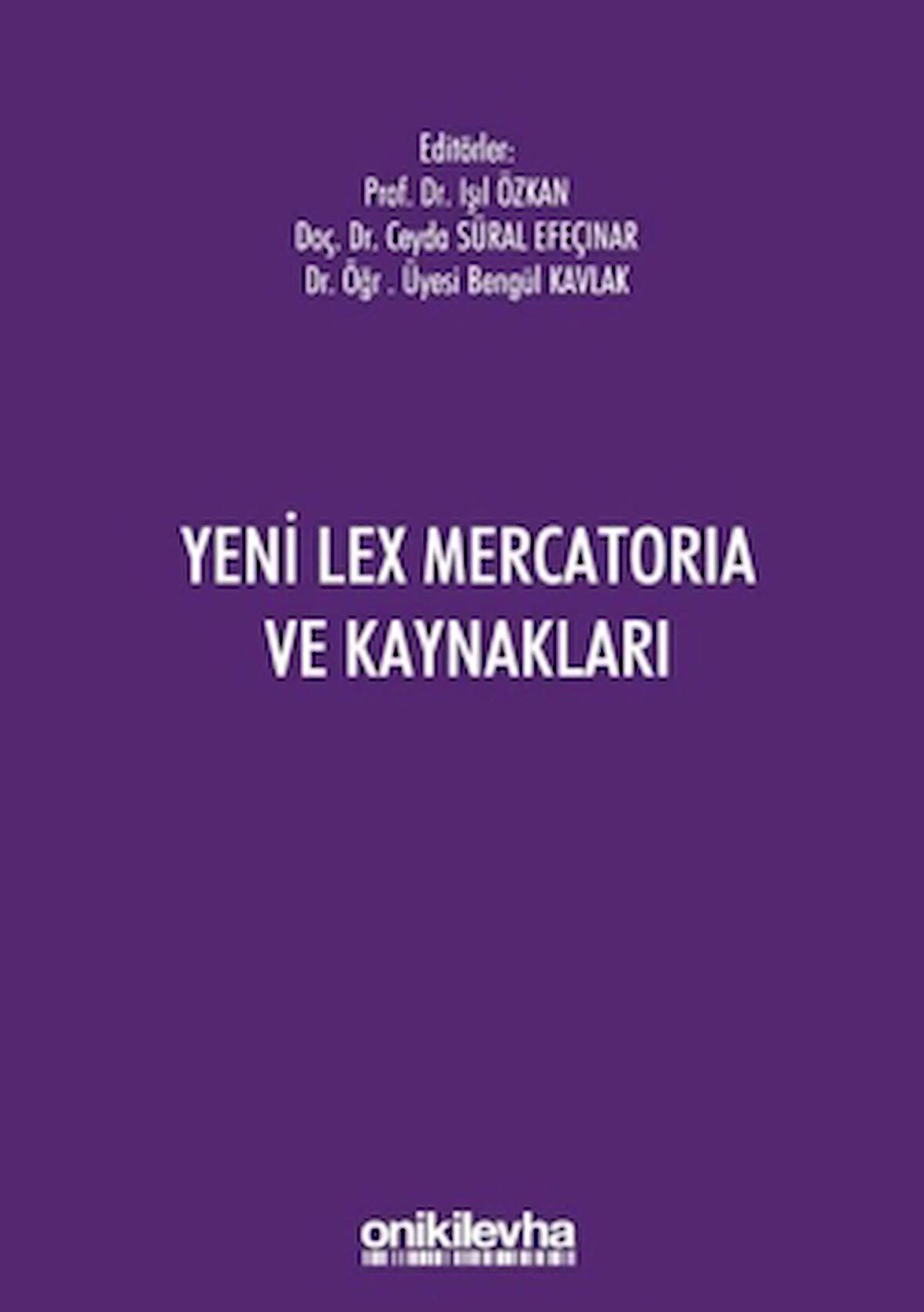 Yeni Lex Mercatoria ve Kaynakları