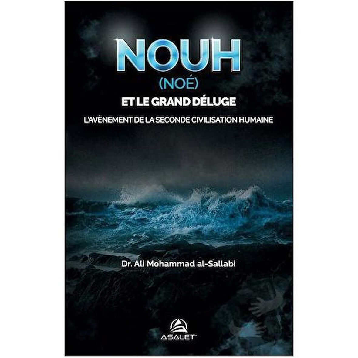 Nouh (Noe) et le Grand Deluge