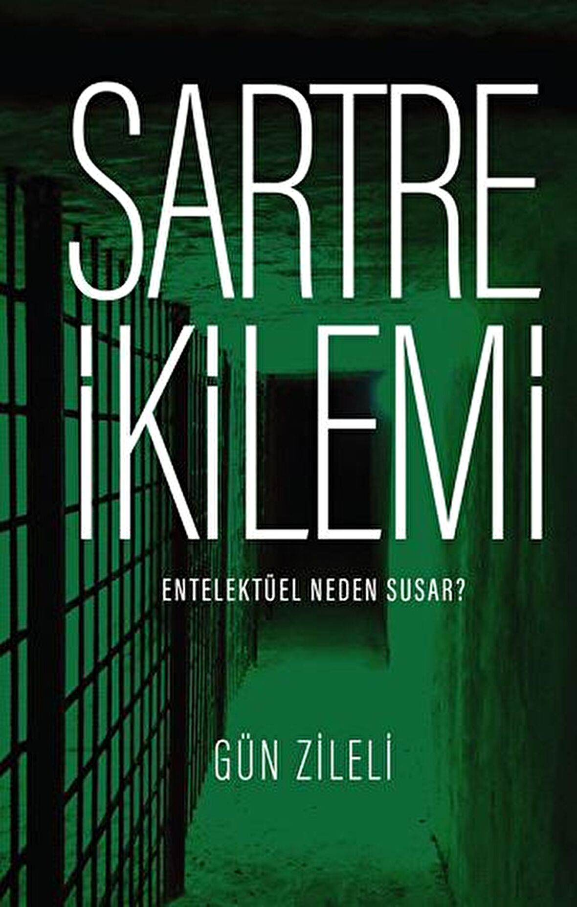 Sartre İkilemi - Entelektüel Neden Susar?