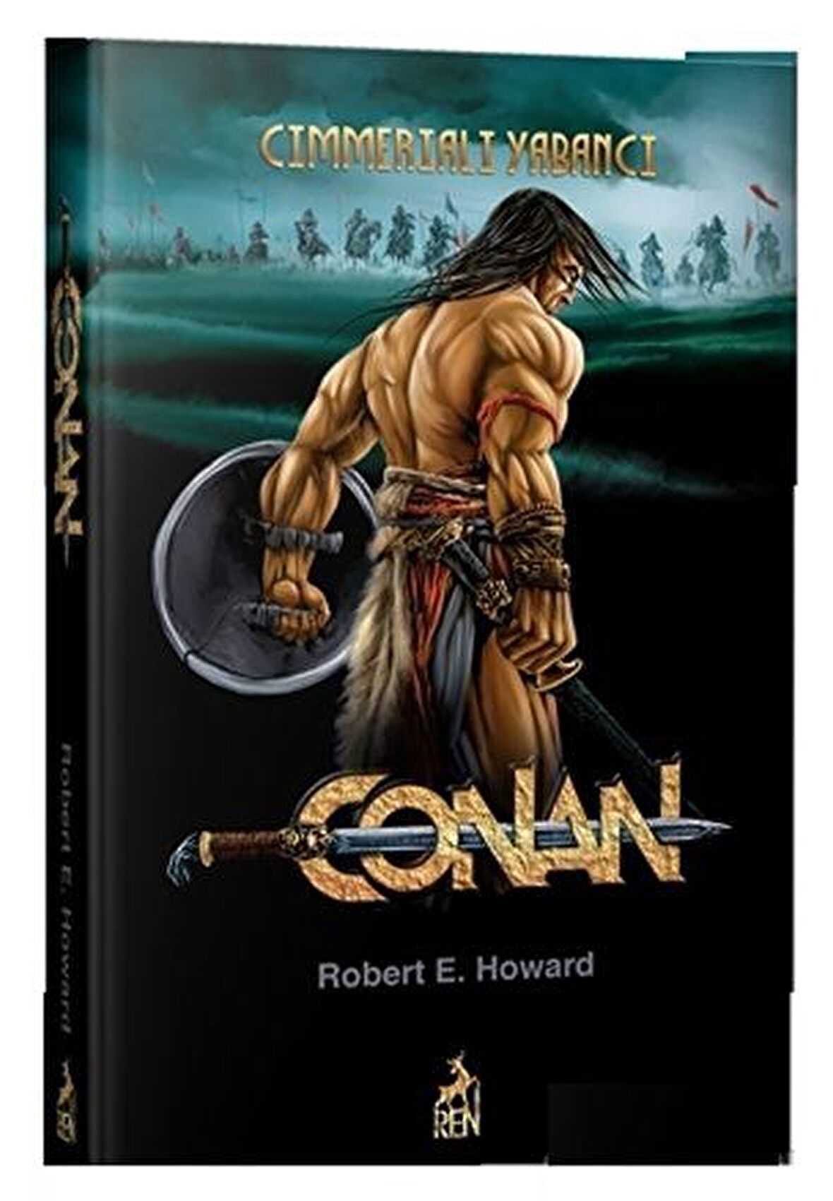 Conan: Cimmeriali Yabancı (1. Kitap)