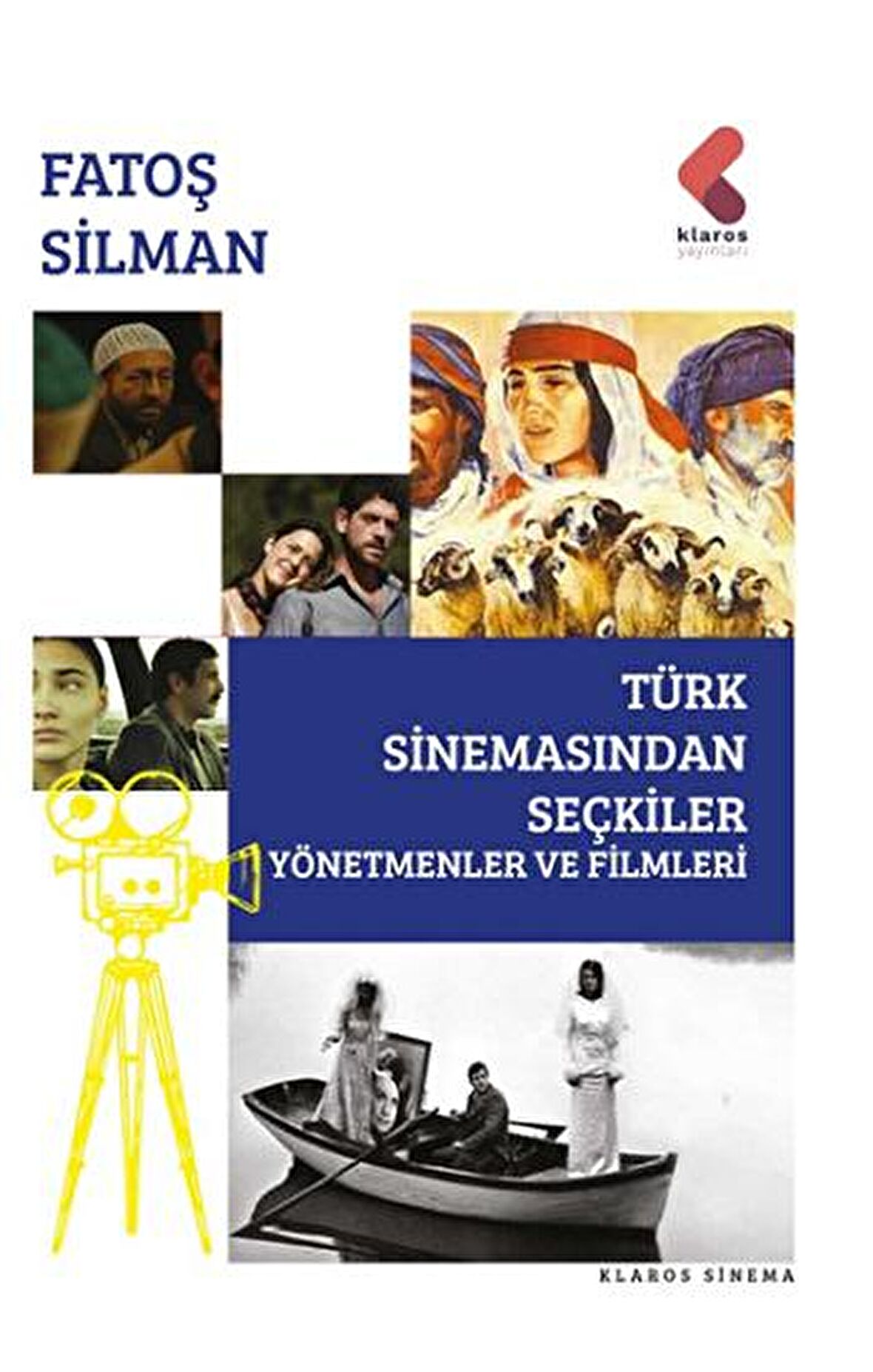 Türk Sinemasından Seçkiler - Yönetmenler ve Filmleri