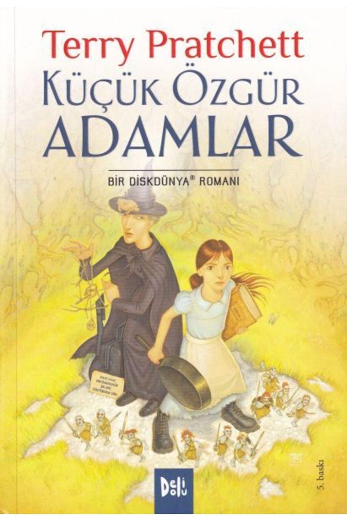 Disk Dünya 30: Küçük Özgür Adamlar