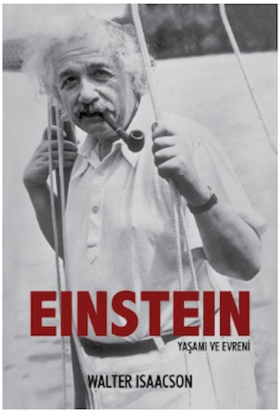 EINSTEIN (YAŞAMI VE EVRENİ)