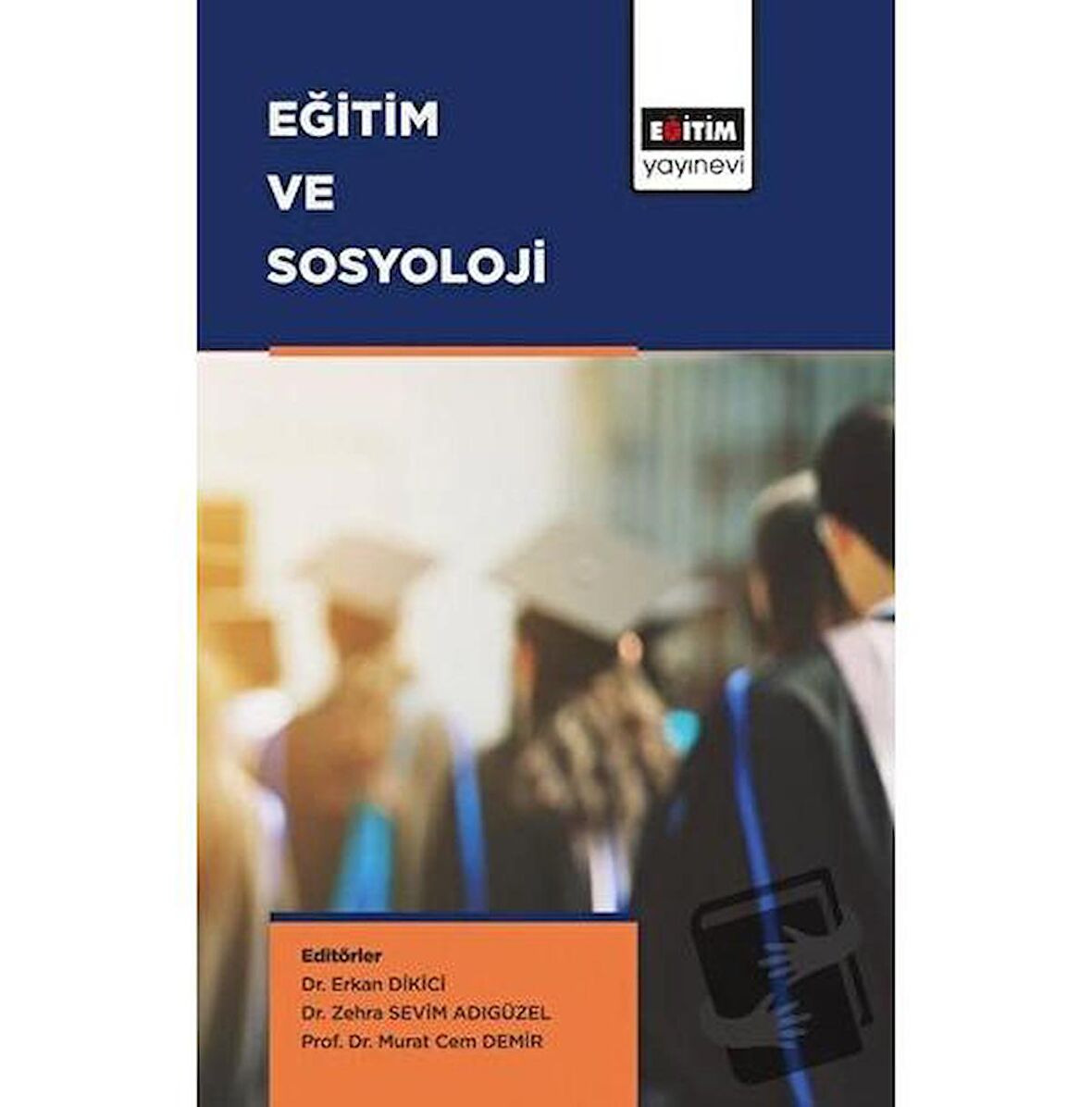 Eğitim ve Sosyoloji