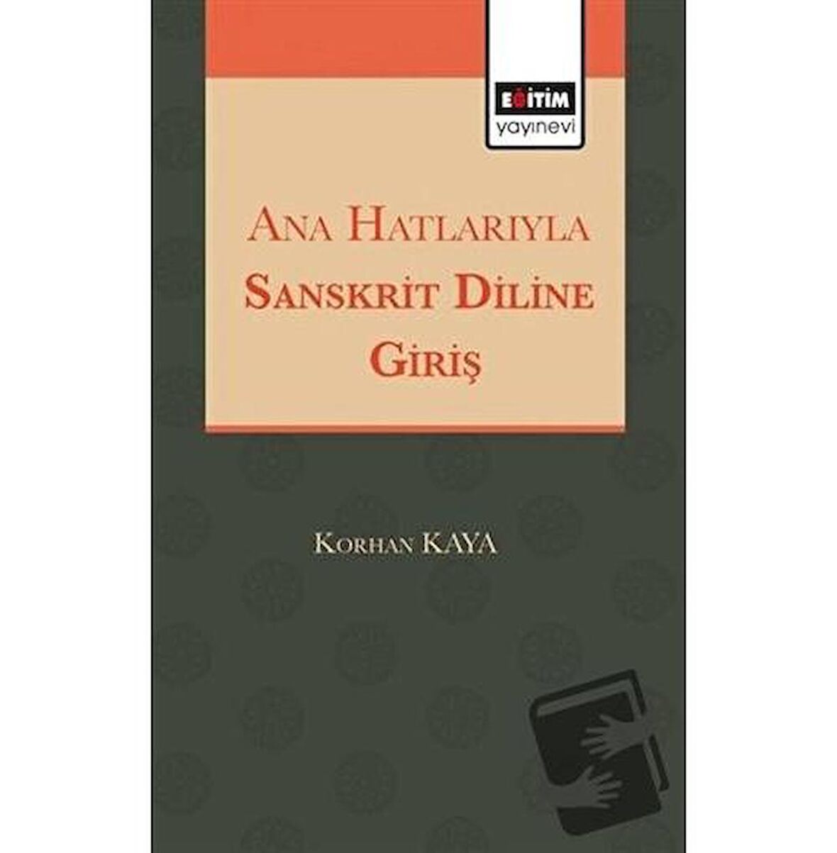 Ana Hatlarıyla Sanskrit Diline Giriş