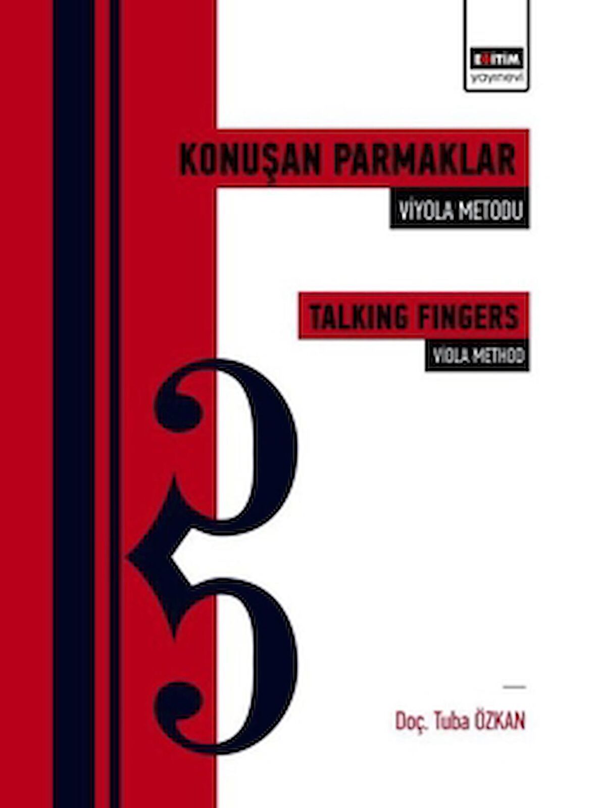 Konuşan Parmaklar: Viyola Metodu - Talking Fingers: Viola Method