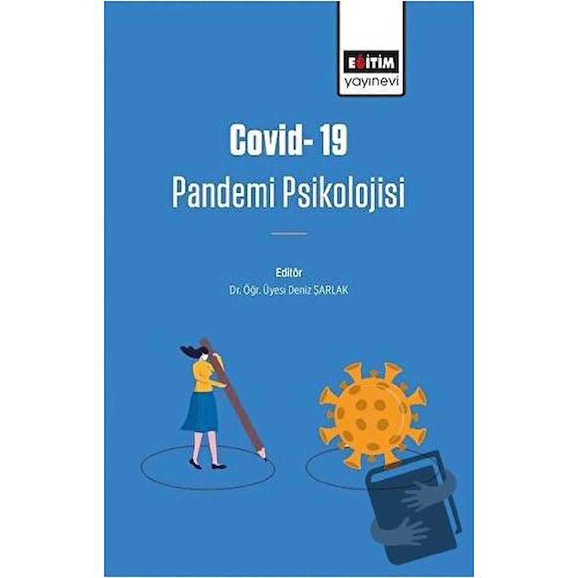 Covid-19 Pandemi Psikolojisi