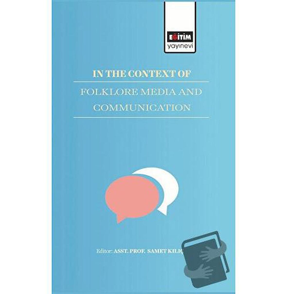 In The Context Of Folklore Media And Communication