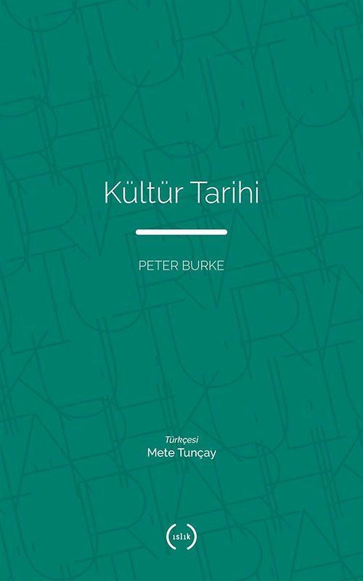 Kültür Tarihi / Peter Burke