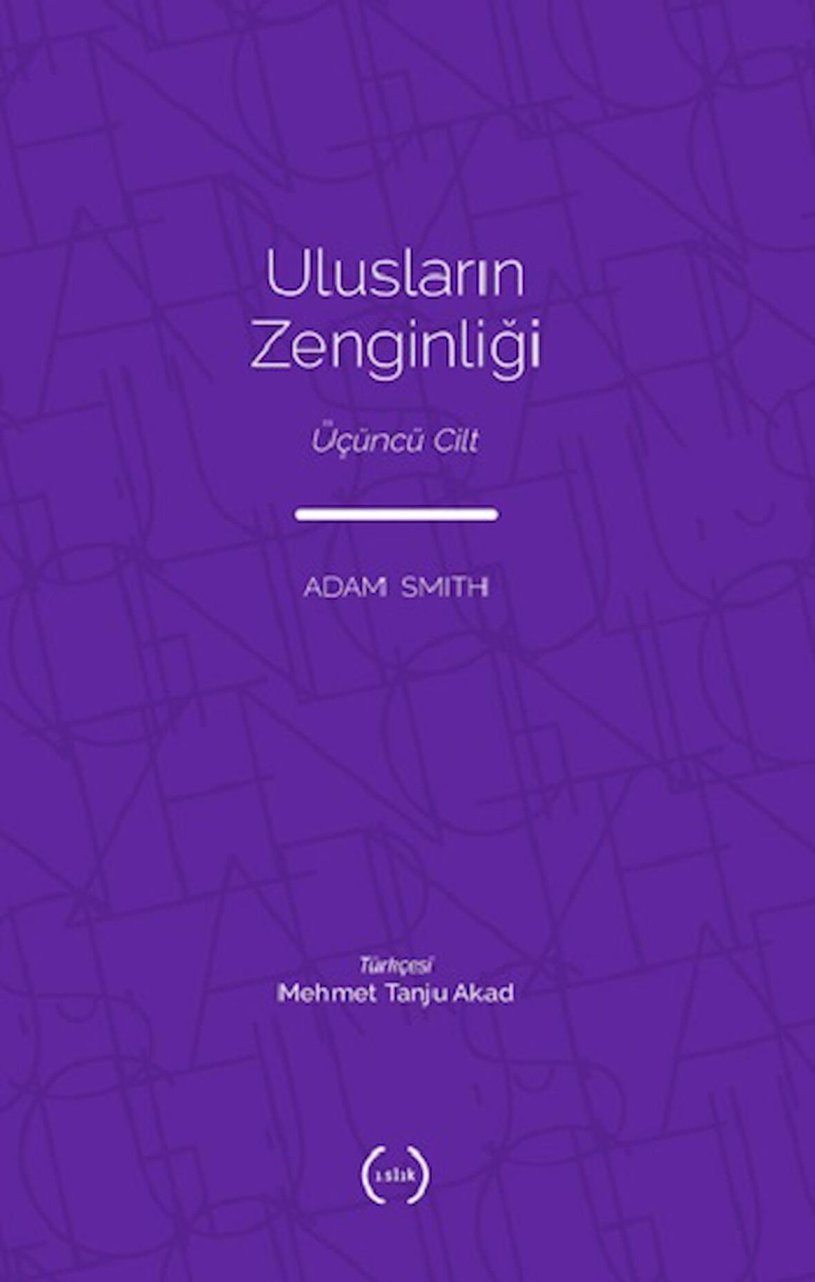 Ulusların Zenginliği 3