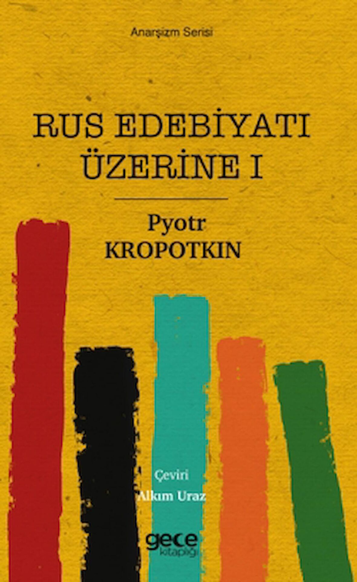 Rus Edebiyatı Üzerine 1