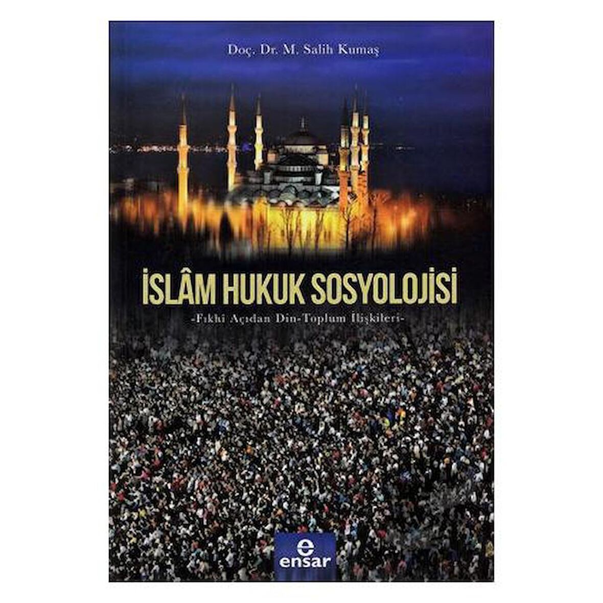 İslam Hukuk Sosyolojisi