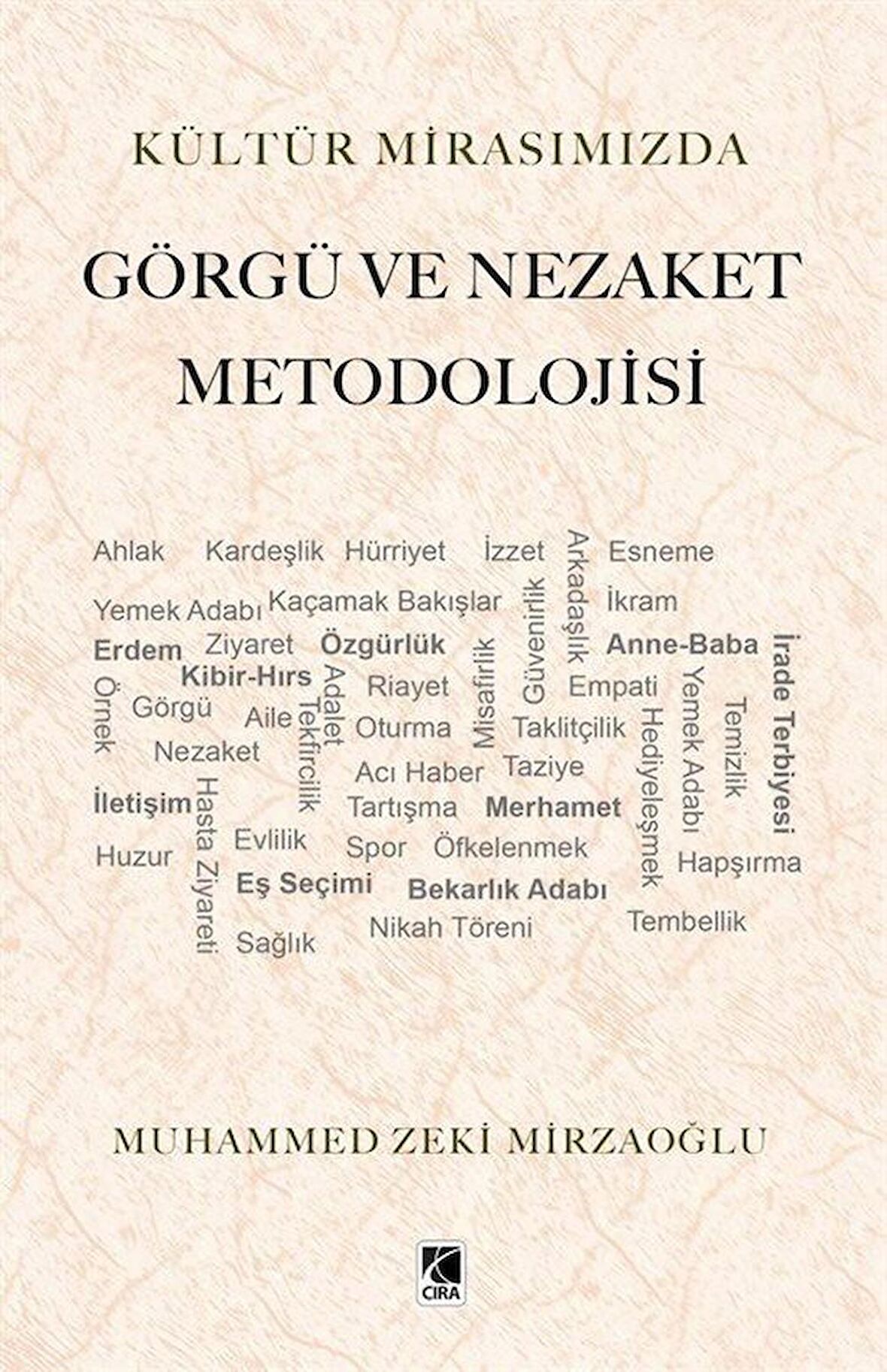 Kültür Mirasımızda Görgü ve Nezaket Metodolojisi