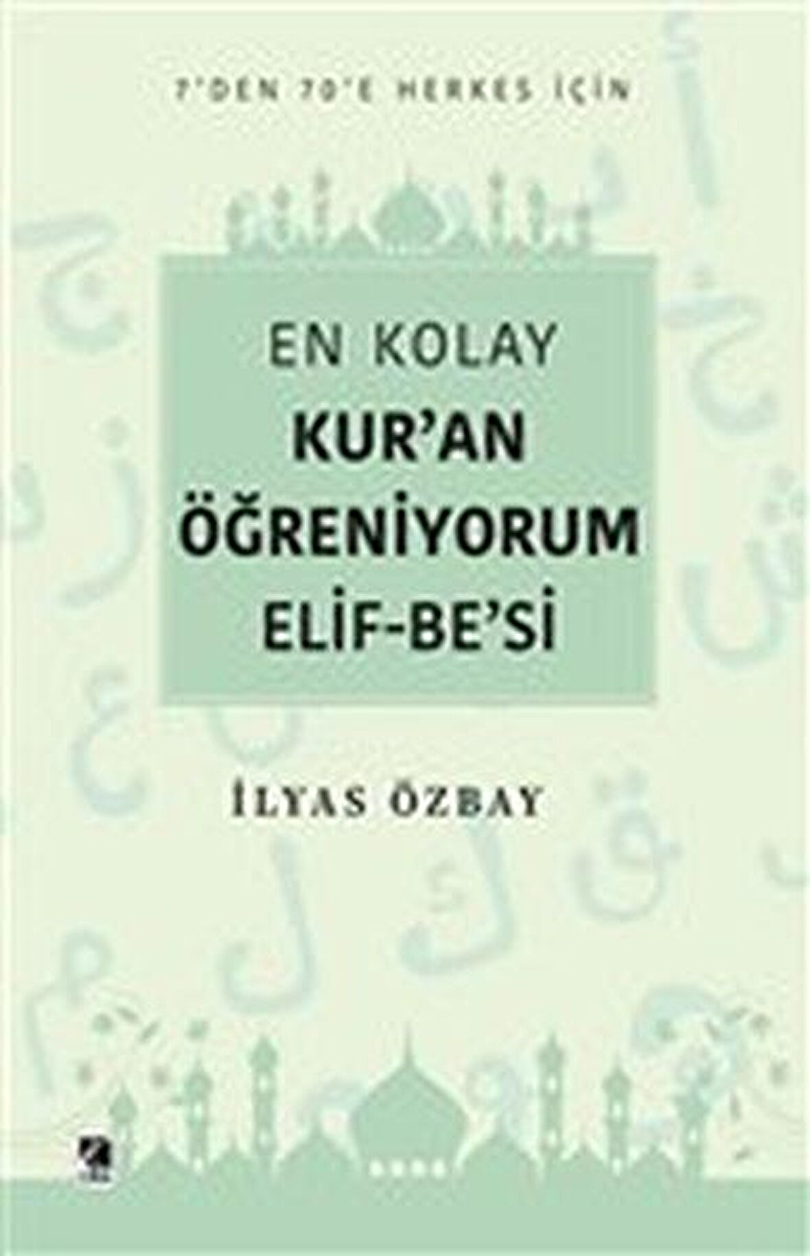 En Kolay Kur’an Öğreniyorum Elif-Be’si