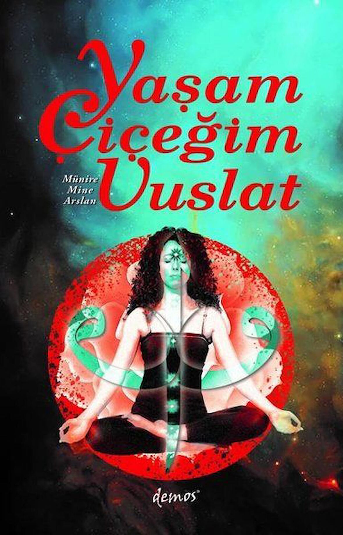 Yaşam Çiçeğim Vuslat