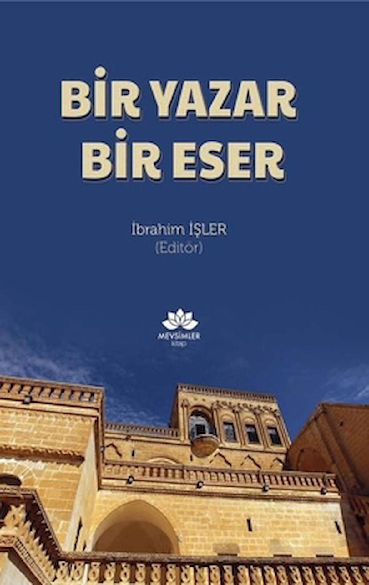 Bir Yazar Bir Eser