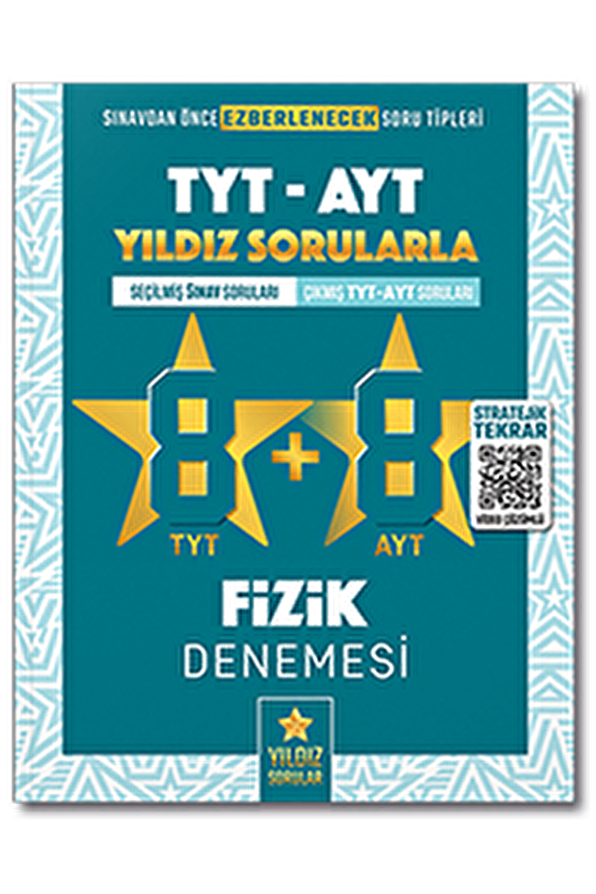 TYT AYT Fizik 8+8 Deneme Yıldız Sorular Yayınları