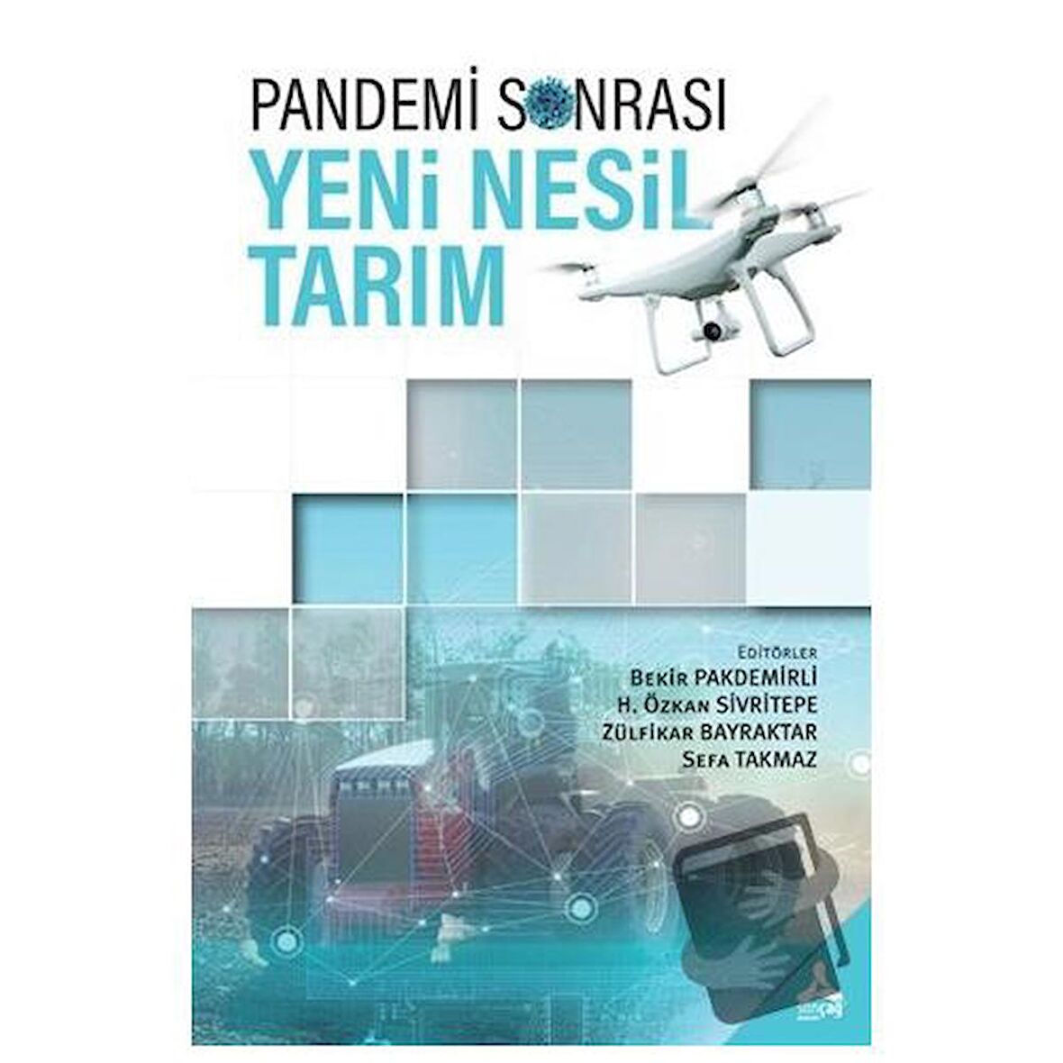 Pandemi Sonrası Yeni Nesil Tarım