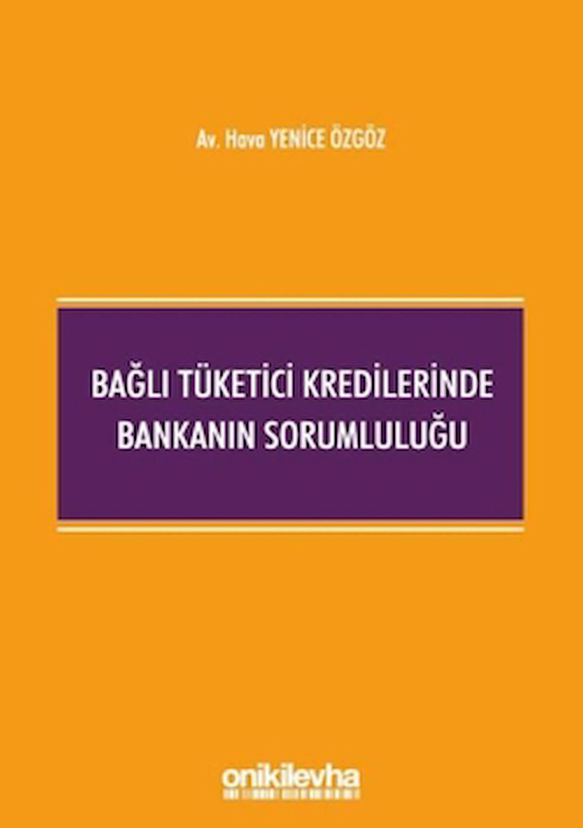 Bağlı Tüketici Kredilerinde Bankanın Sorumluluğu