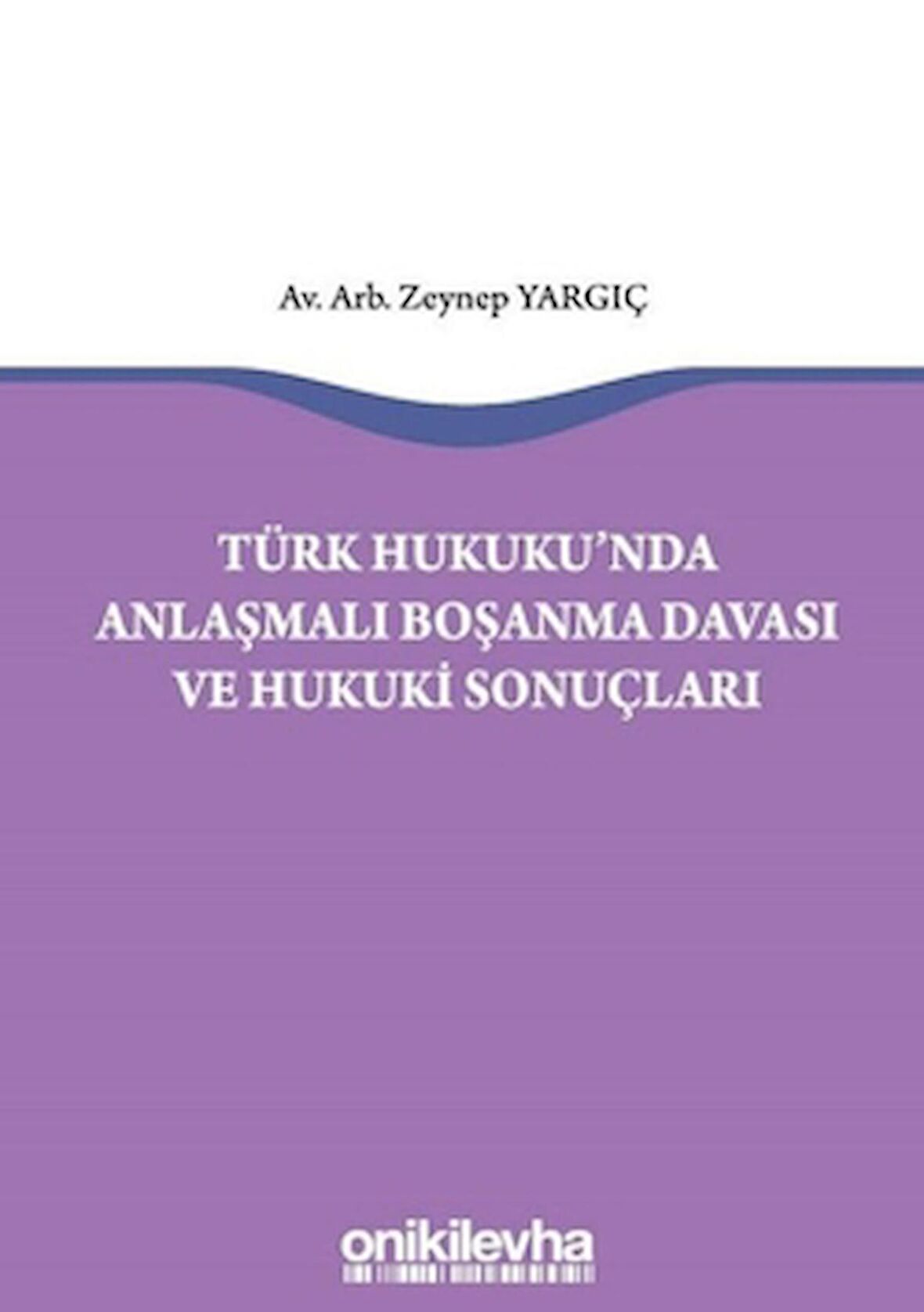 Türk Hukukunda Anlaşmalı Boşanma Davası ve Hukuki Sonuçları