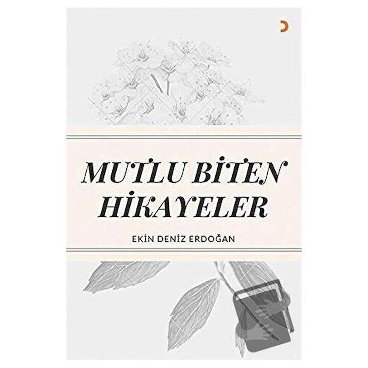 Mutlu Biten Hikayeler