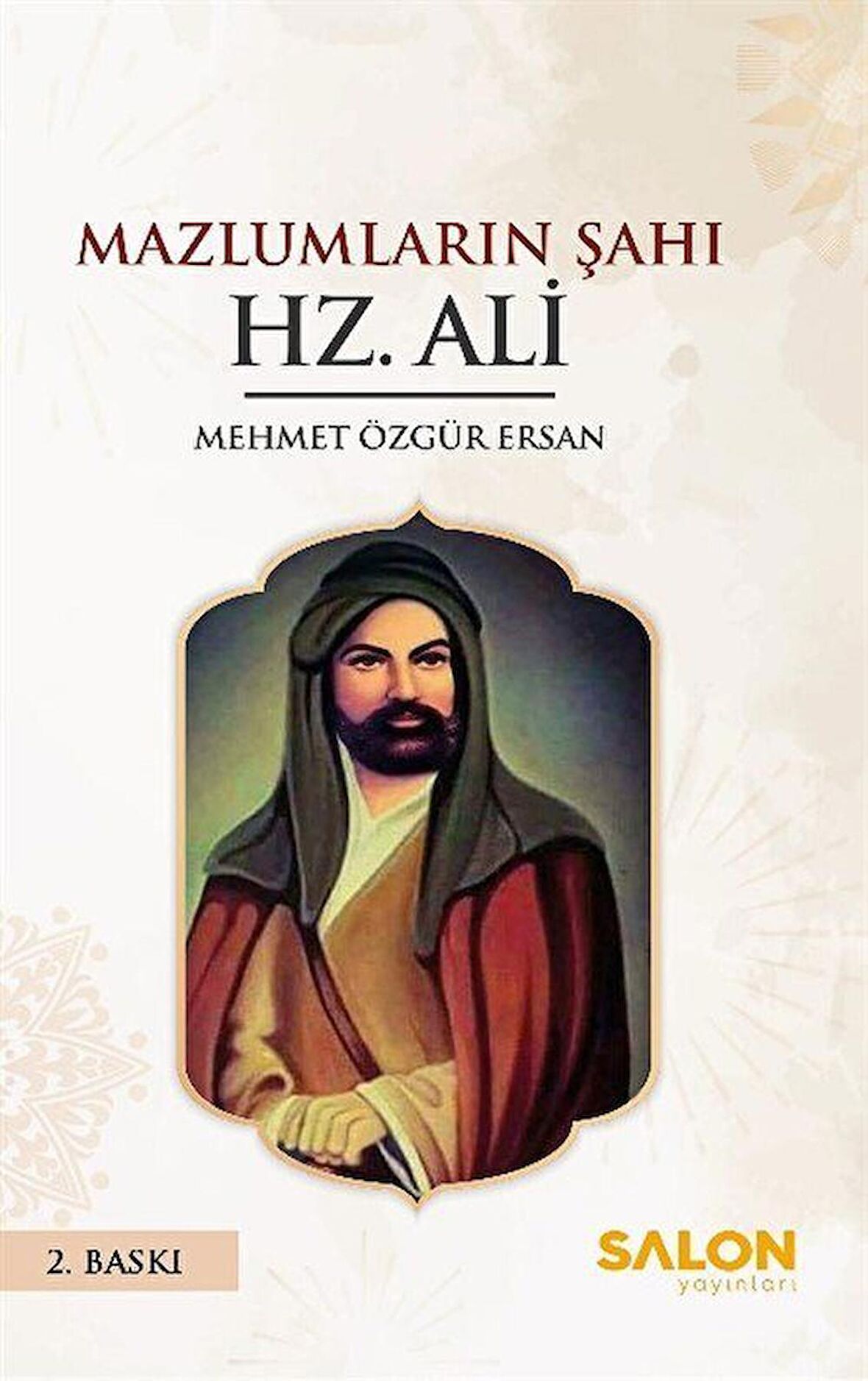 Mazlumların Şahı Hz. Ali