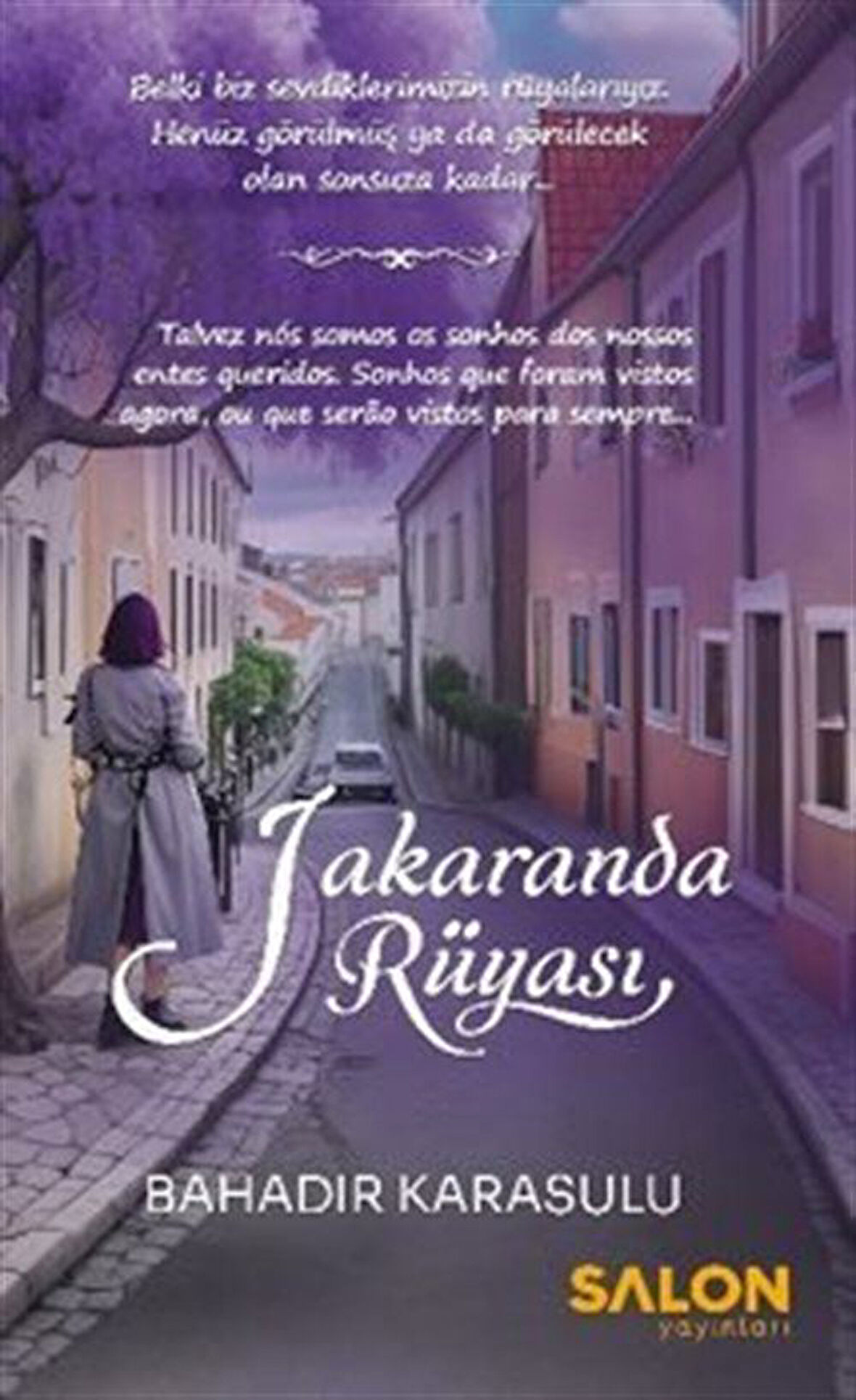 Jakaranda Rüyası / Bahadır Karasulu