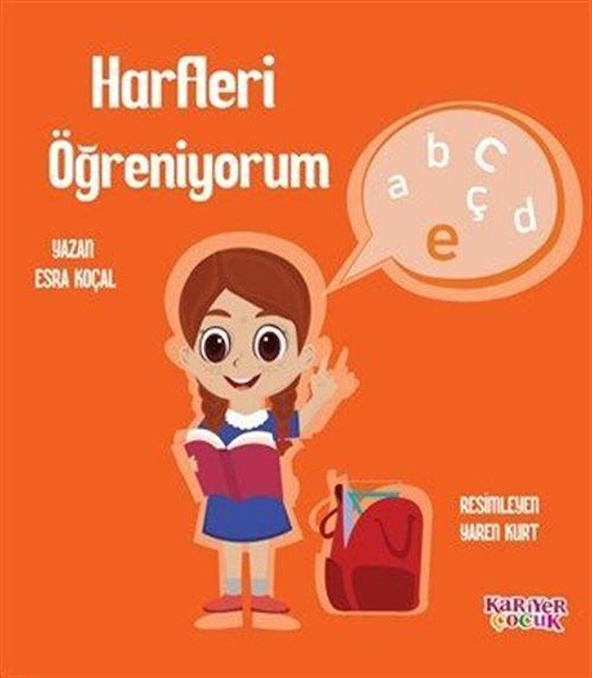 Harfleri Öğreniyorum / Esra Koçal