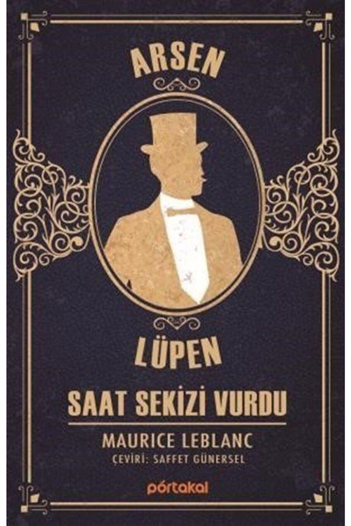 Saat Sekizi Vurdu - Arsen Lüpen