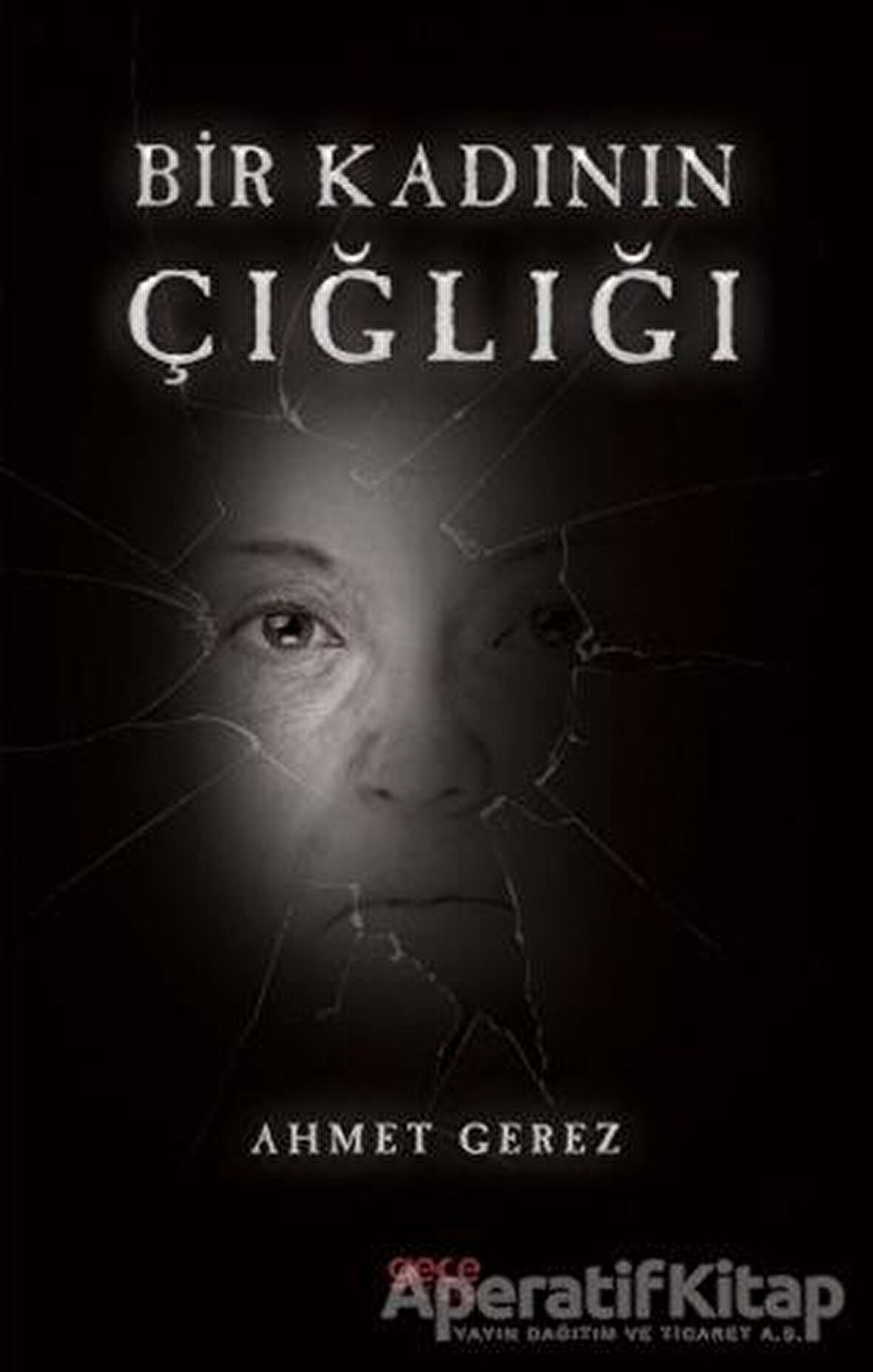 Bir Kadının Çığlığı