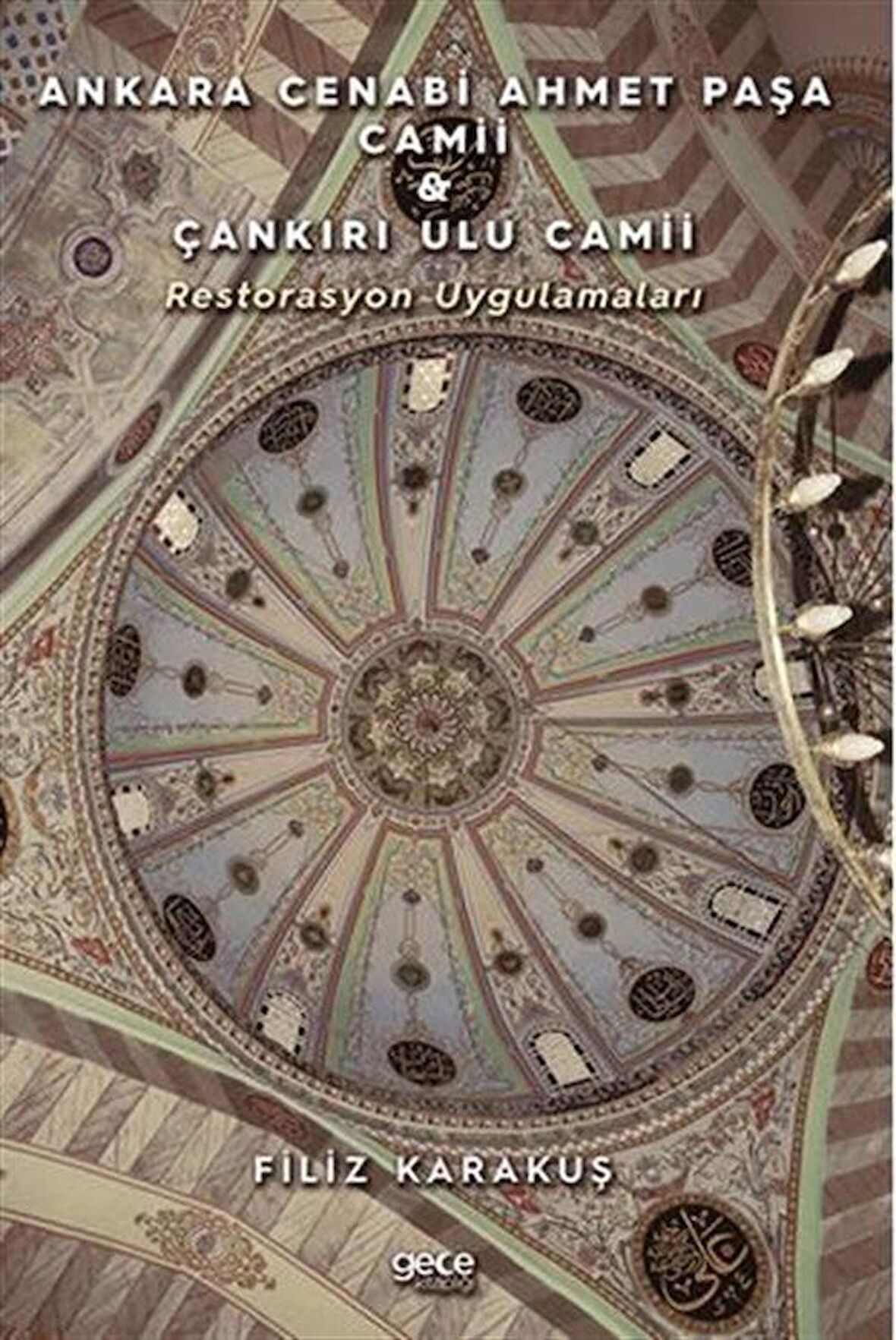 Ankara Cenabi Ahmet Paşa Camii - Çankırı Ulu Camii