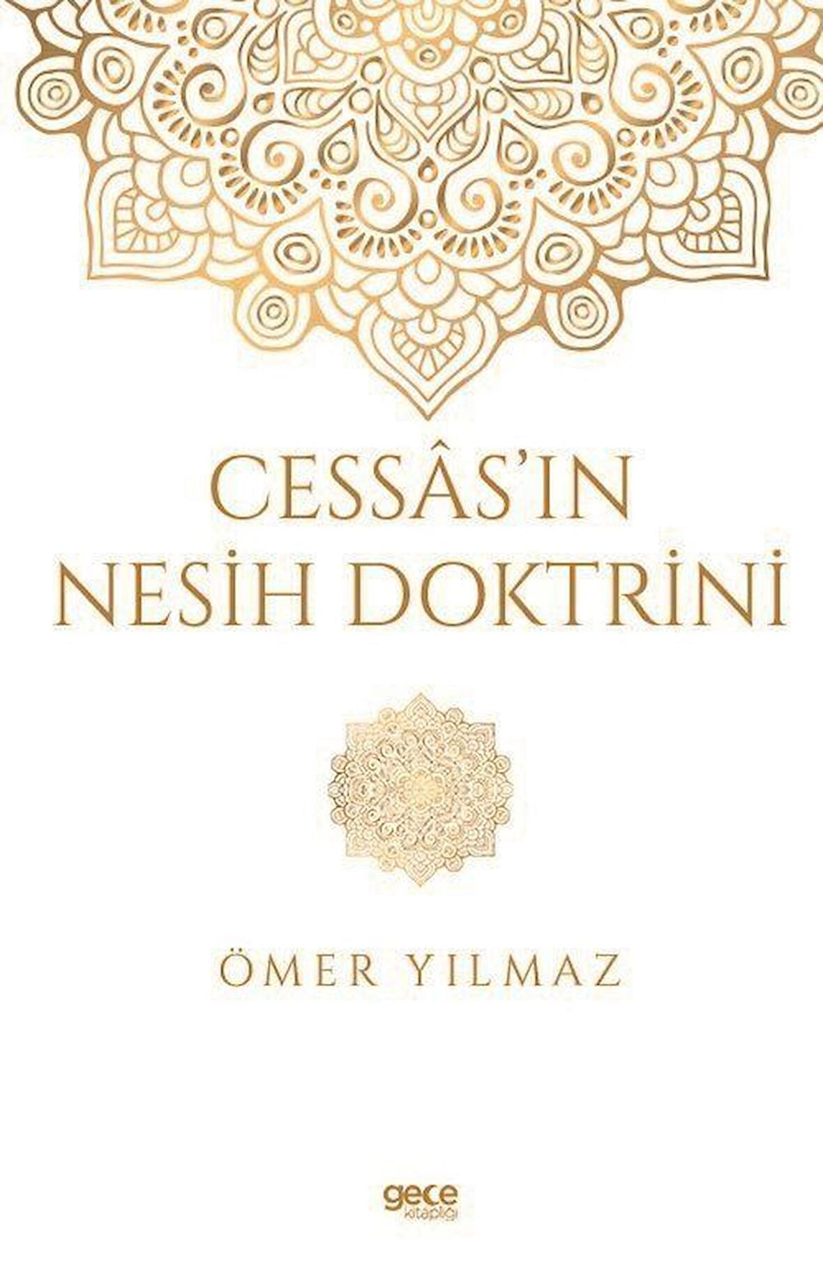 Cessas’ın Nesih Doktrini