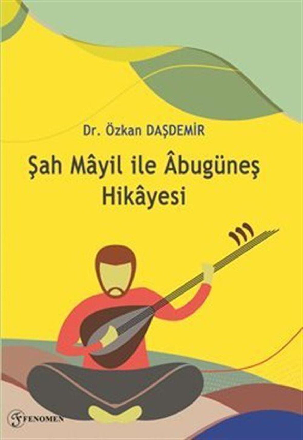 Şah Mayil İle Abugüneş Hikayesi