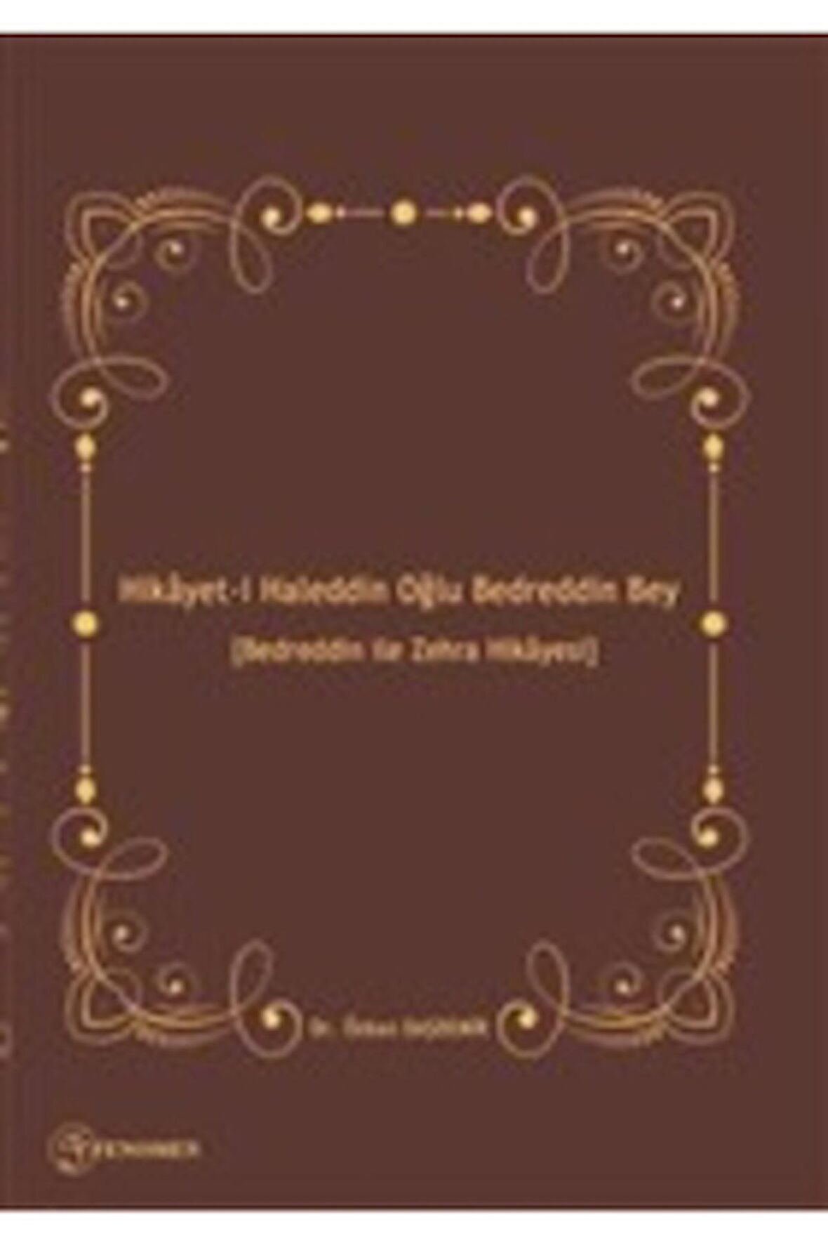 Hikayet-i Haleddin Oğlu Bedreddin Bey