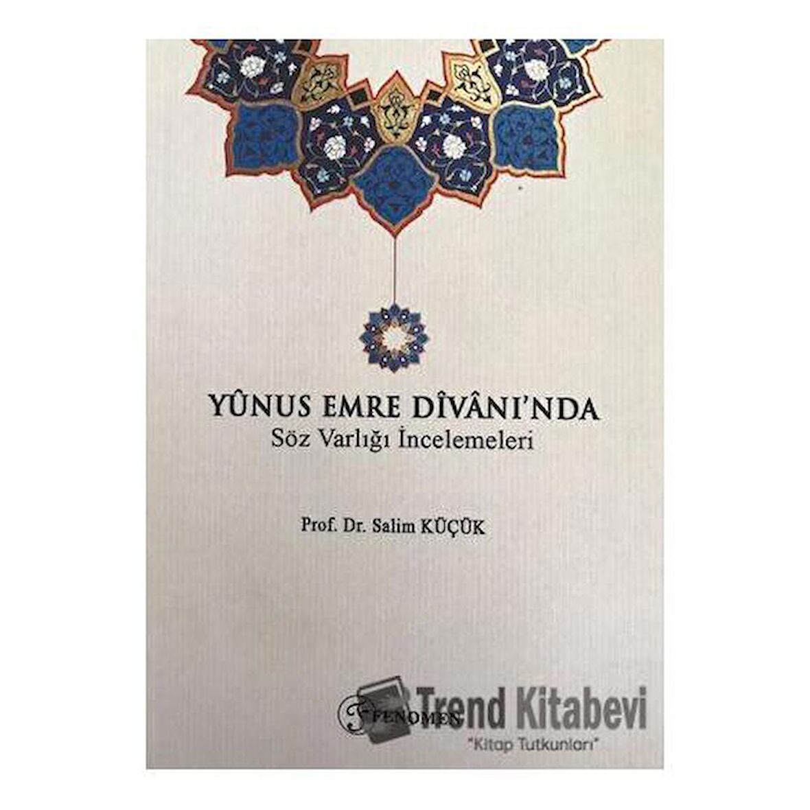 Yunus Emre Divanı'nda Söz Varlığı İncelemeleri