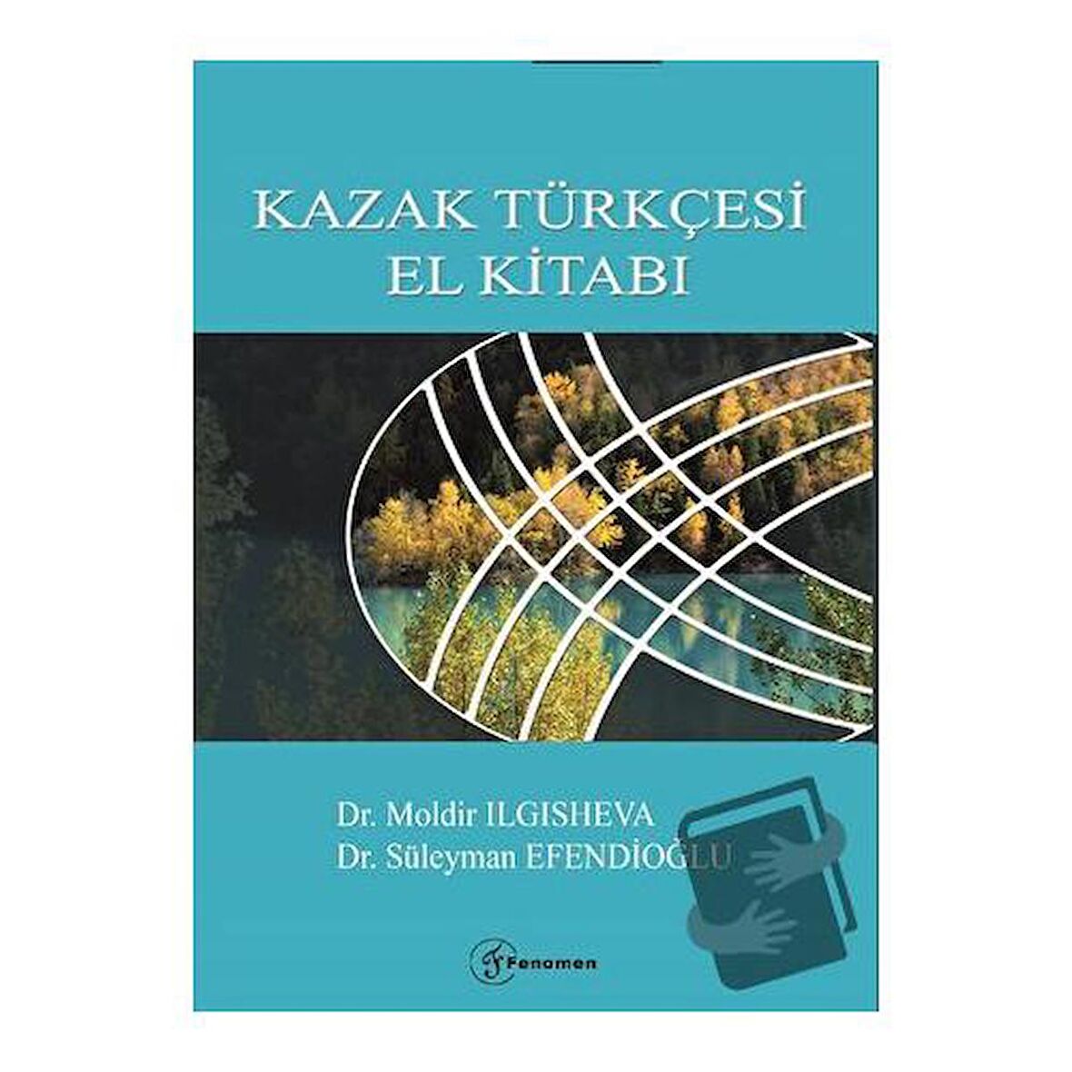 Kazak Türkçesi El Kitabı