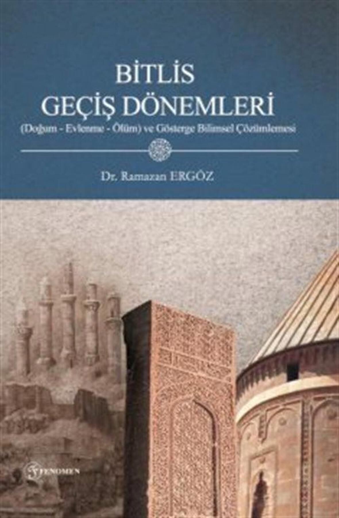 Bitlis Geçiş Dönemleri