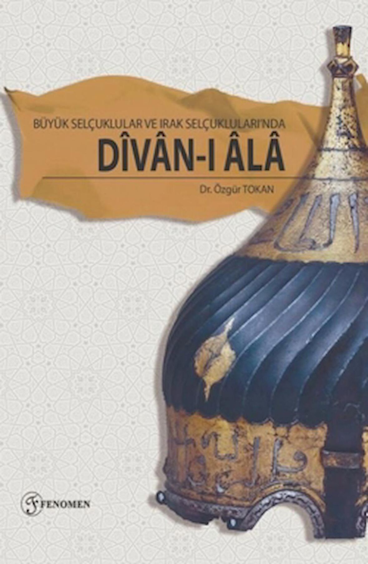 Büyük Selçuklular ve Irak Selçuklularında Divan-ı Ala