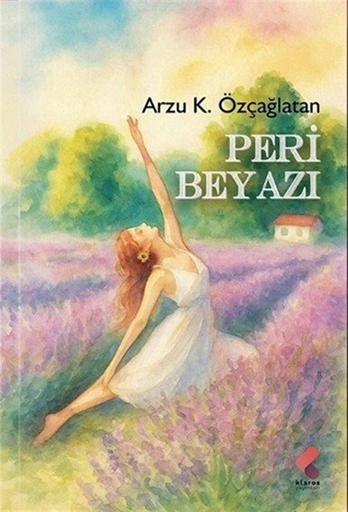 Peri Beyazı / Arzu K. Özçağlatan
