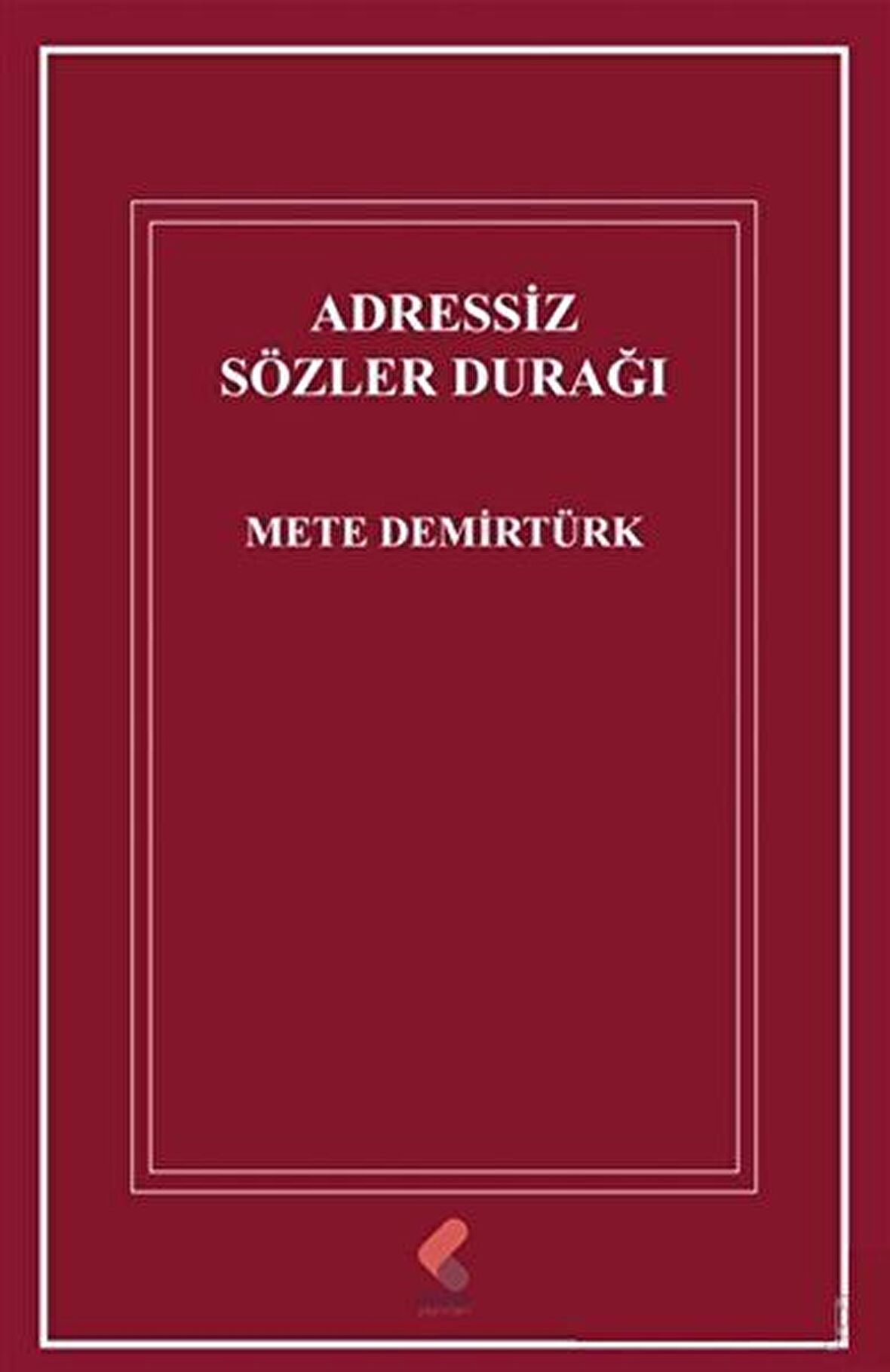 Adressiz Sözler Durağı