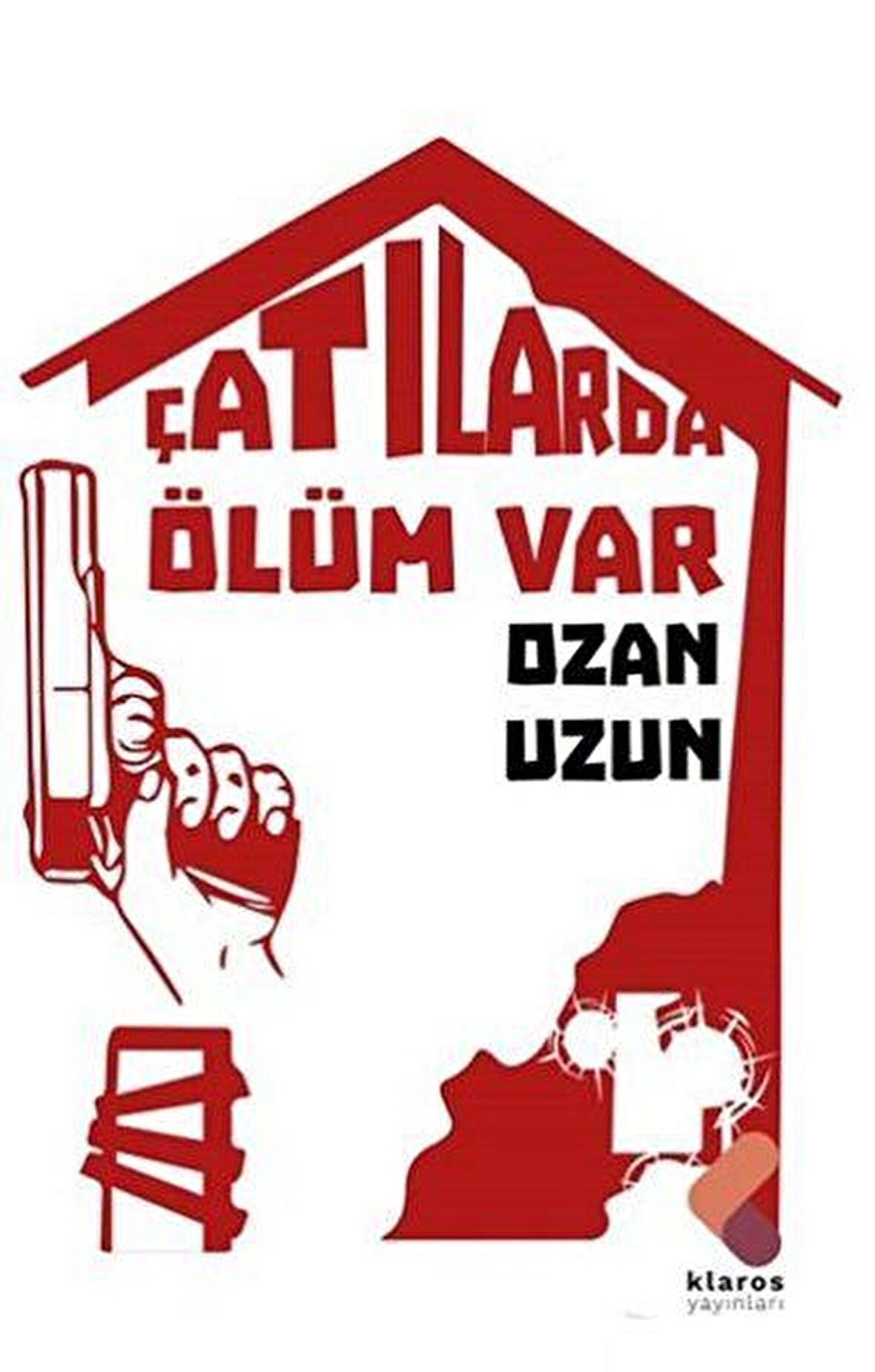 Çatılarda Ölüm Var