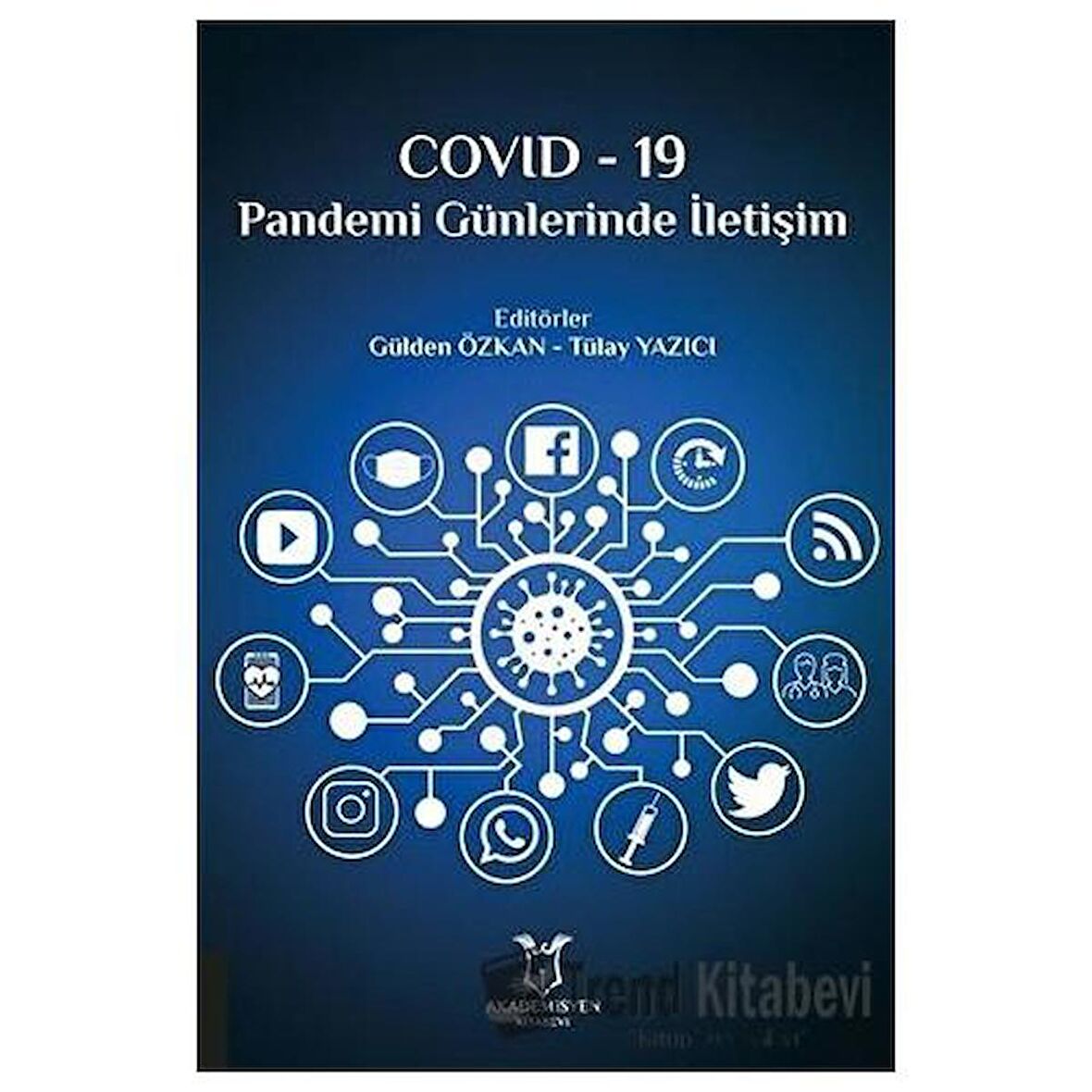Covid-19 Pandemi Günlerinde İletişim