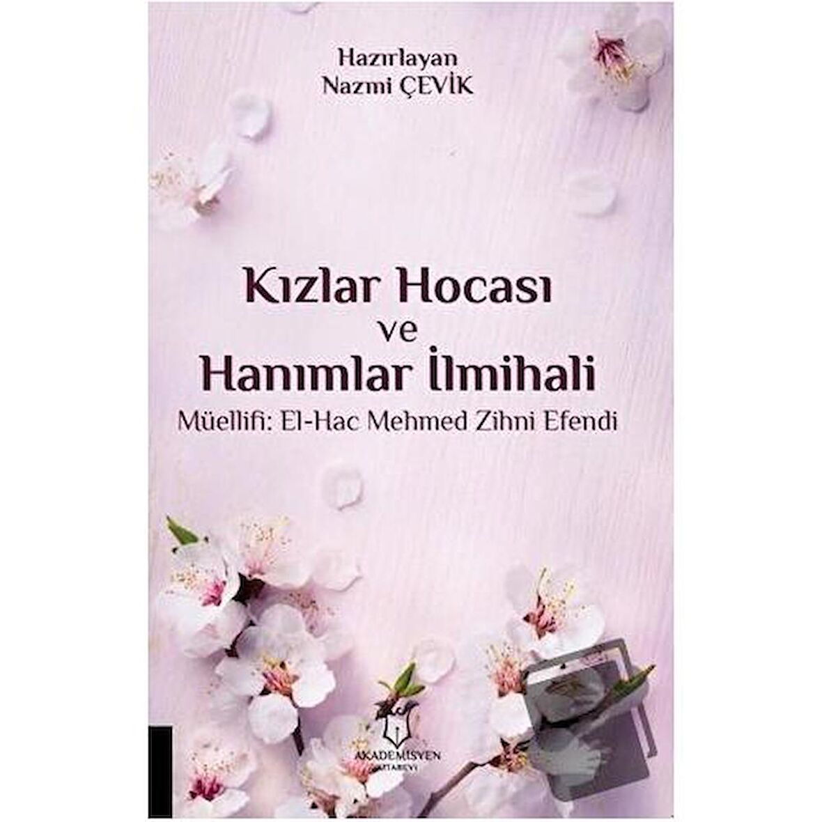 Kızlar Hocası ve Hanımlar İlmihali