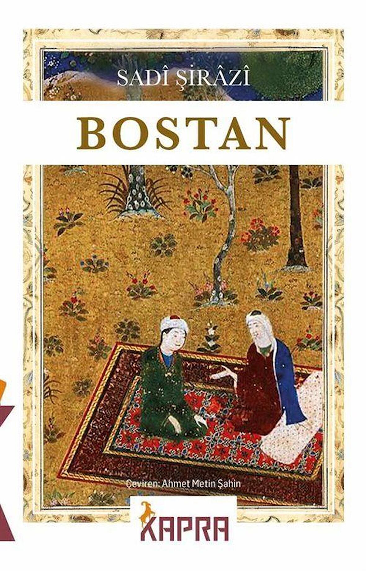 Bostan / Şeyh Sadi Şirazi