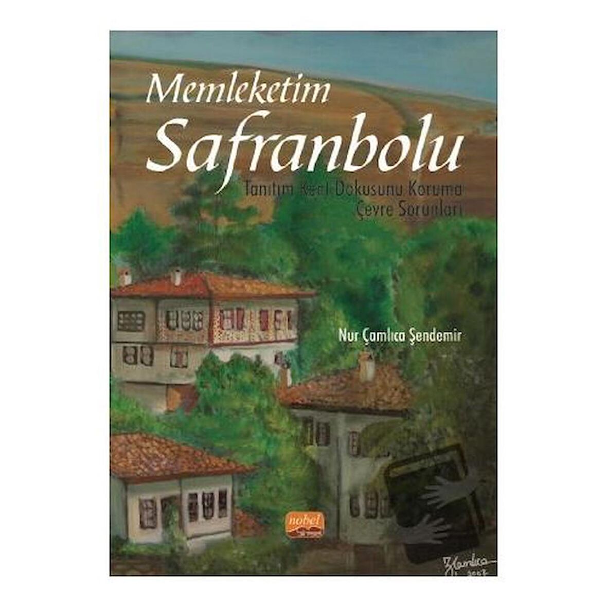 Memleketim Safranbolu